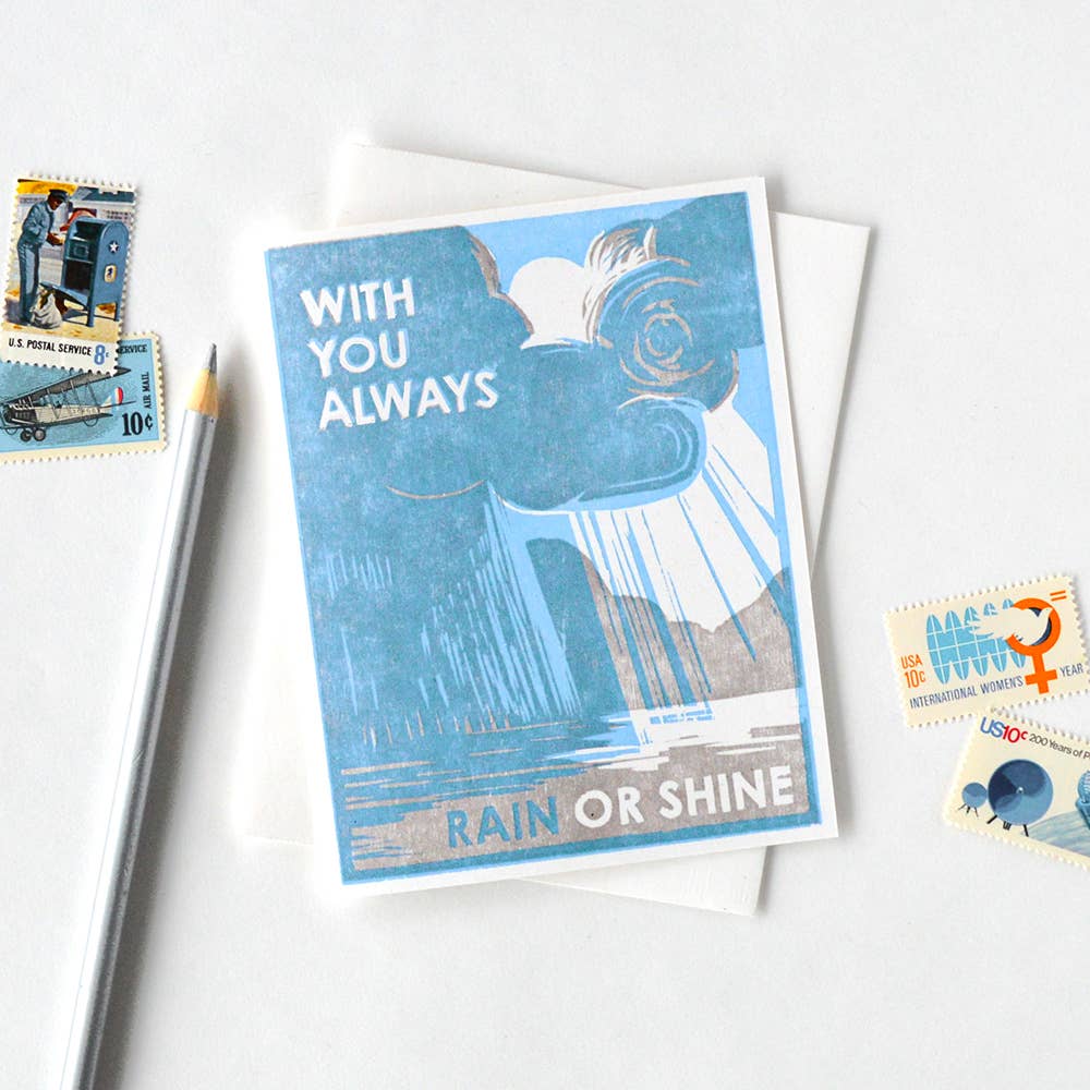 With You Always Rain or Sunshine Friendship Card